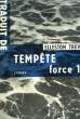 TEMPETE FORCE 12.. TREVOR ELLESTON.