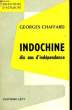 INDOCHINE. DIX ANS D'INDEPENDANCE.. CHAFFARD GEORGES.