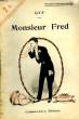 MONSIEUR FRED. NOUVELLE COLLECTION ILLUSTREE N° 115.. GYP.