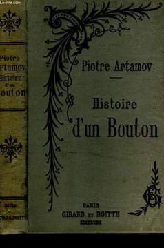 HISTOIRE D'UN BOUTON.. ARTAMOV PIOTRE.