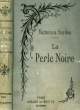 LA PERLE NOIRE.. SARDOU VICTORIEN.