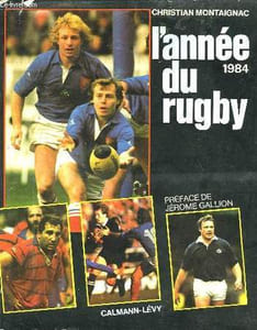 L'ANNEE DU RUGBY. 1984.