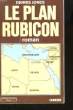 LE PLAN RUBICON.. JONES DENNIS.