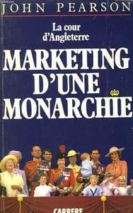 LA COUR D'ANGLETERRE MARKETING D'UNE MONARCHIE.