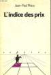 L'INDICE DES PRIX. COLLECTION REPERES N° 9. PIRIOU JEAN-PAUL.