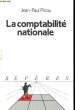 LA COMPTABILITE NATIONALE. COLLECTION REPERES N° 57. PIRIOU JEAN-PAUL.