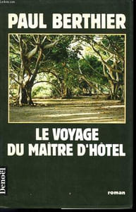 LE VOYAGE DU MAITRE D'HOTEL.