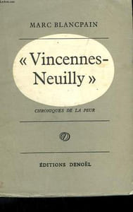 CHRONIQUES DE LA PEUR. TOME 1 : VINCENNES-NEUILLY.