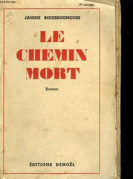 LE CHEMIN MORT.. BOUISSOUNOUSE JANINE.