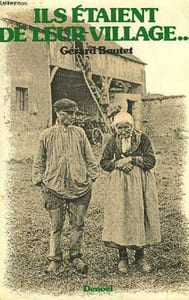 ILS ETAIENT DE LEUR VILLAGE.