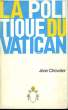 LA POLITIQUE DU VATICAN.. CHEVALIER JEAN.