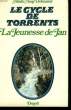 LE CYCLE DE TORRENTS TOME 1 : LA JEUNESSE DE JAN SUIVI DE TORRENTS.. DESMAREST MARIE-ANNE.