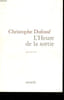L'HEURE DE LA SORTIE.. DUFOSSE CHRISTOPHE.