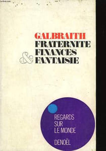 FRATERNITE, FINANCES ET FANTAISIE.