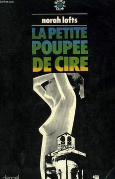 LA PETITE POUPEE DE CIRE.. LOFTS NORAH.