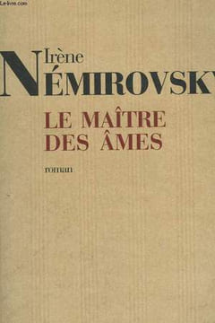 LE MAITRE DES AMES.. NEMIROVSKY IRENE.