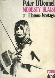 MODESTY BLAISE ET L'HOMME MONTAGNE.