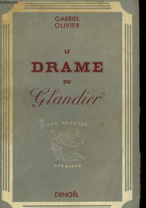 LE DRAME DU GLANDIER.