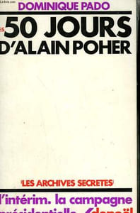 LES 50 JOURS D'ALAIN POHER.