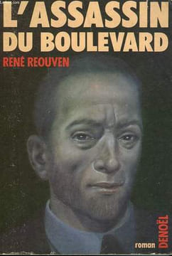 L'ASSASSIN DU BOULEVARD.. REOUVEN RENE.