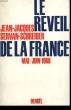 LE REVEIL DE LA FRANCE. MAI/JUIN 1968.. SERVAN-SCHREIBER JEAN-JACQUES.