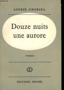 DOUZE NUITS UNE AURORE.