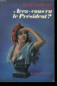 AVEZ VOUS VU LE PRESIDENT?