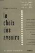 LE CHOIX DES AVENIRS.. TOURVILLE BERNARD.
