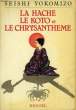 LA HACHE, LE KOTO ET LE CHRYSANTHEME.. YOKOMIZO SEISHI.