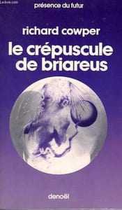 LE CREPUSCULE DE BRIAREUS. COLLECTION PRESENCE DU FUTUR N° 214.