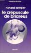 LE CREPUSCULE DE BRIAREUS. COLLECTION PRESENCE DU FUTUR N° 214.. COWPER RICHARD.