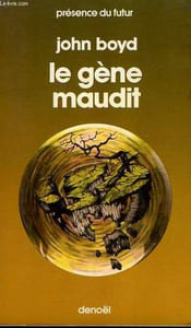 LE GENE MAUDIT. COLLECTION PRESENCE DU FUTUR N° 219.