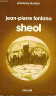 SHEOL. COLLECTION PRESENCE DU FUTUR N° 222.. FONTANA JEAN-PIERRE.