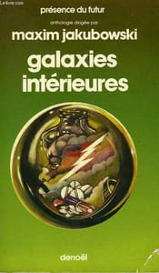 GALAXIES INTERIEURES. COLLECTION PRESENCE DU FUTUR N° 224.