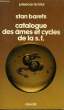 CATALOGUE DES AMES ET CYCLES DE LA S.F. COLLECTION PRESENCE DU FUTUR N° 275.. BARETS STAN.