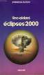 ECLIPSES 2000. COLLECTION PRESENCE DU FUTUR N° 303.. ALDANI LINO.