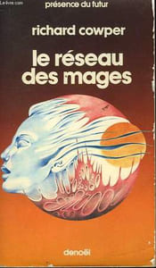 LE RESEAU DES MAGES. COLLECTION PRESENCE DU FUTUR N° 313.