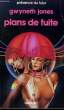 PLANS DE FUITE. COLLECTION PRESENCE DU FUTUR N° 449.. JONES GWYNETH.