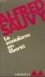 LE SOCIALISME EN LIBERTE. COLLECTION MEDIATIONS N&deg;  120. SAUVY ALFRED.