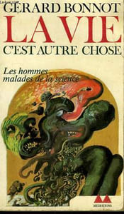 LA VIE C'EST AUTRE CHOSE. COLLECTION MEDIATIONS N° 156