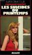 LES SUICIDES DU PRINTEMPS. COLLECTION SUPER CRIME CLUB N° 313. MARLOT RAYMOND.