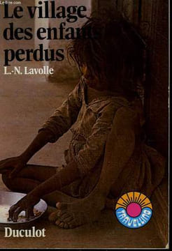LE VILLAGE DES ENFANTS PERDUS. TRAVELLING N° 33. LAVOLLE L.-N.