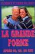 LA GRANDE FORME APRES 40, 60, 80 ANS.. PALLARDY FLORENCE ET PIERRE.