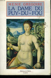 LA DAME DU PUY DU FOU.