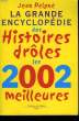 LA GRANDE ENCYCLOPEDIE DES HISTOIRES DROLES. LES 2002 MEILLEURES.. PEIGNE JEAN.