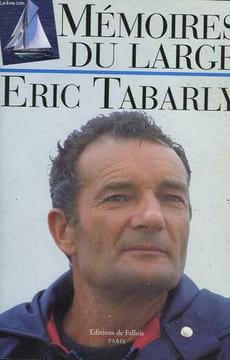 MEMOIRES DU LARGE.. TABARLY ERIC.