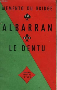 MEMENTO DU BRIDGE. LES ANNONCES.. ALBARRAN PIERRE ET LE DENTU.