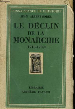 LE DECLIN DE LA MONARCHIE. 1715-1789.. ALBERT -SOREL JEAN.