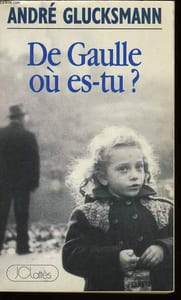 DE GAULLE OU ES-TU ?