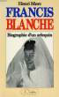 FRANCIS BLANCHE. MARC Henri